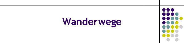 Wanderwege